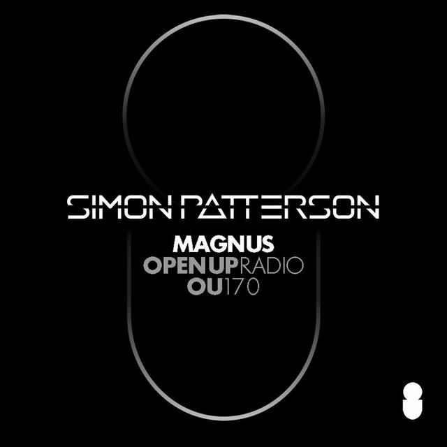 Simon Patterson - Open Up - 170 - Magnus Guest Mix - podcast episode cover