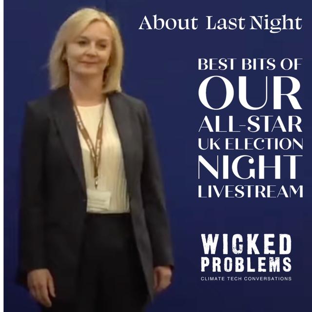About Last Night - Climate and the UK Election Result - podcast episode cover