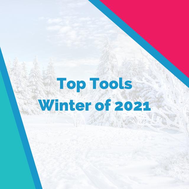 Top Tools: Winter of 2021 - podcast episode cover