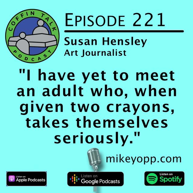 #221 - Art Journalist - Susan Hensley - podcast episode cover
