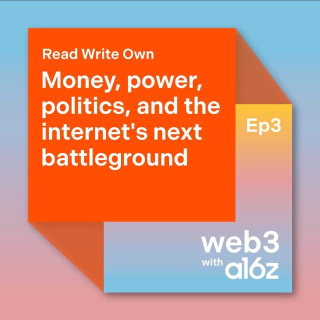 Money, power, politics, and the internet's next battleground - podcast episode cover