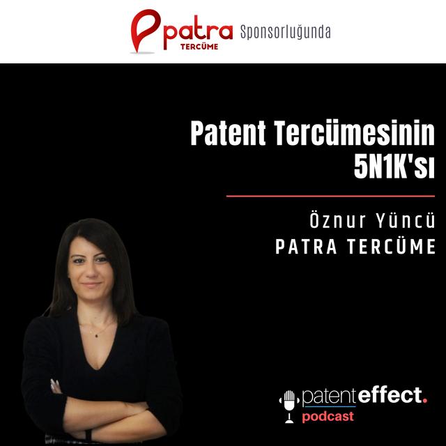 053 - Patent Tercümesinin 5N1K'sı - PATRA TERCÜME - podcast episode cover
