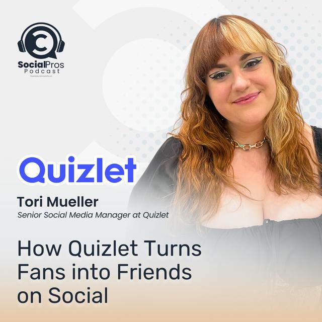 How Quizlet Turns Fans into Friends on Social - podcast episode cover