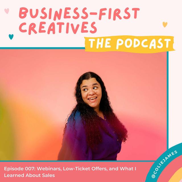 Webinars, Low-Ticket Offers, and What I Learned About Sales - podcast episode cover