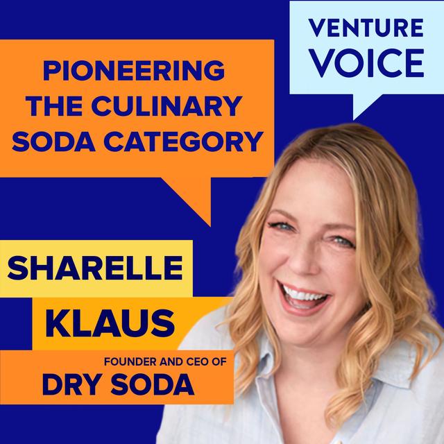 How DRY Soda founder Sharelle Klaus pioneered the culinary soda category - podcast episode cover
