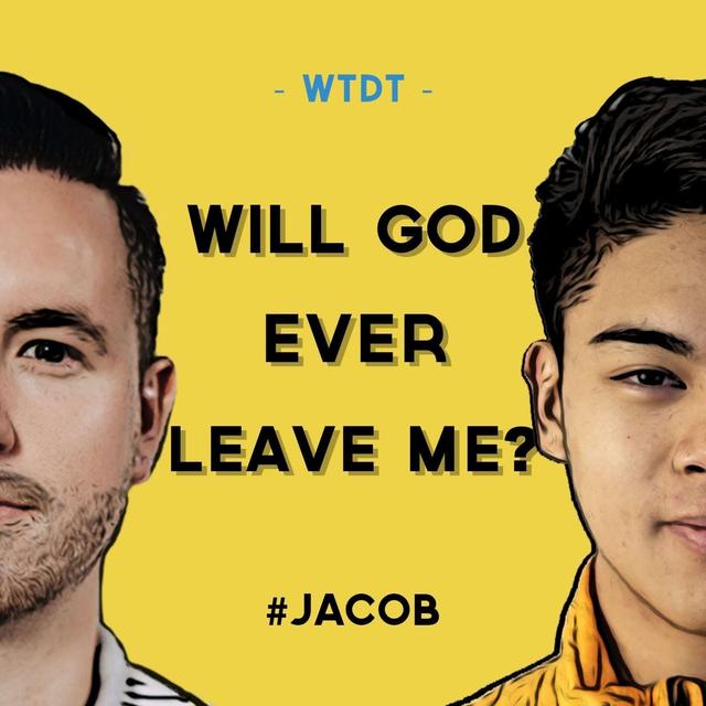 Will God Ever Leave Me? - podcast episode cover