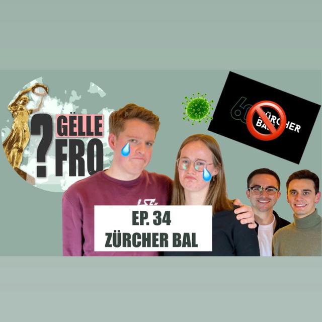 Zürcher Bal 2021 gouf ofgesoot - GËLLE FRO EP. 34 - podcast episode cover