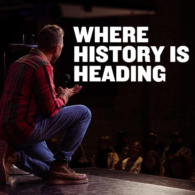 Where History is Heading - podcast episode cover