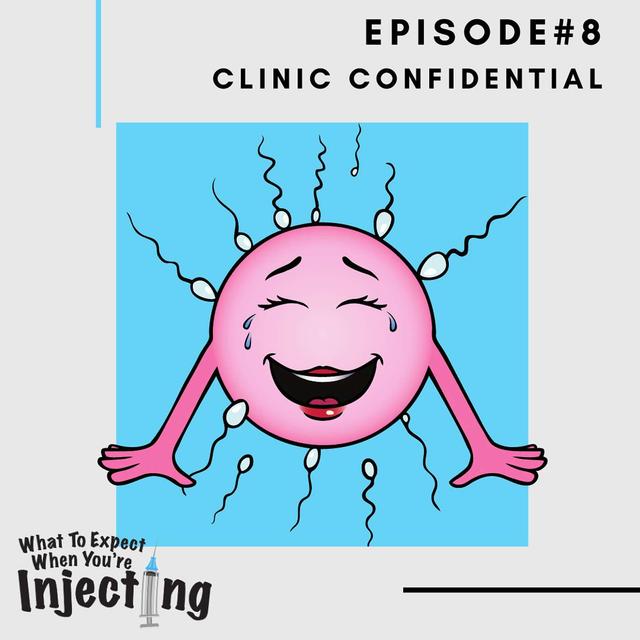 #8 Clinic Confidential with an anonymous guest - podcast episode cover