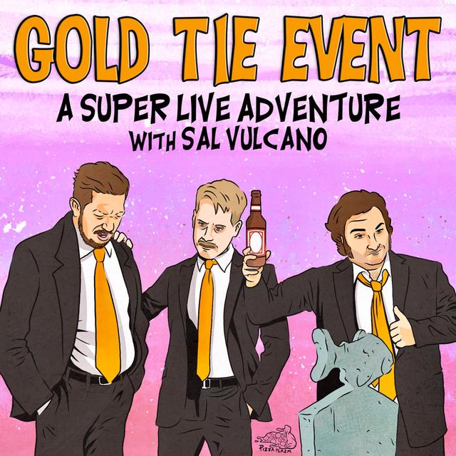 S4 E18: Gold Tie Event with Sal Vulcano - podcast episode cover
