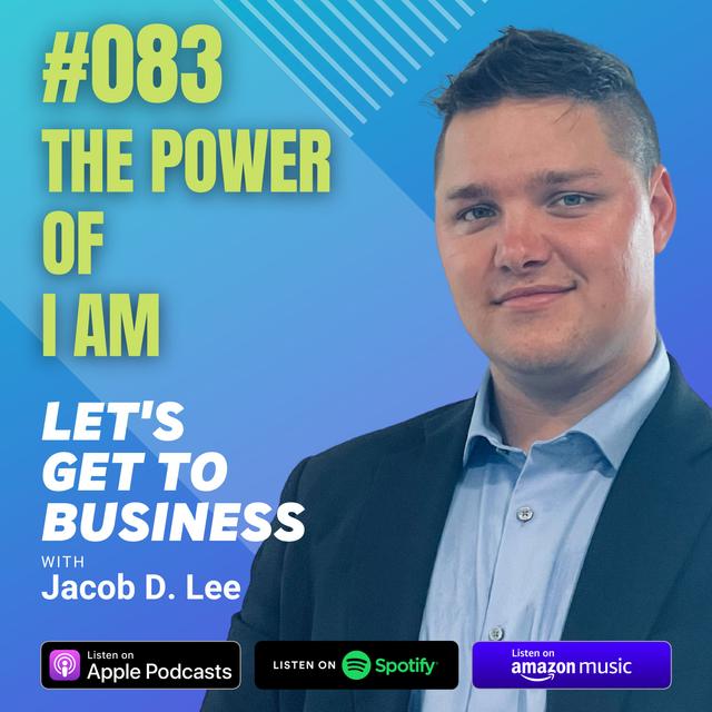 083 THE POWER OF I AM  by Jacob D. Lee - podcast episode cover