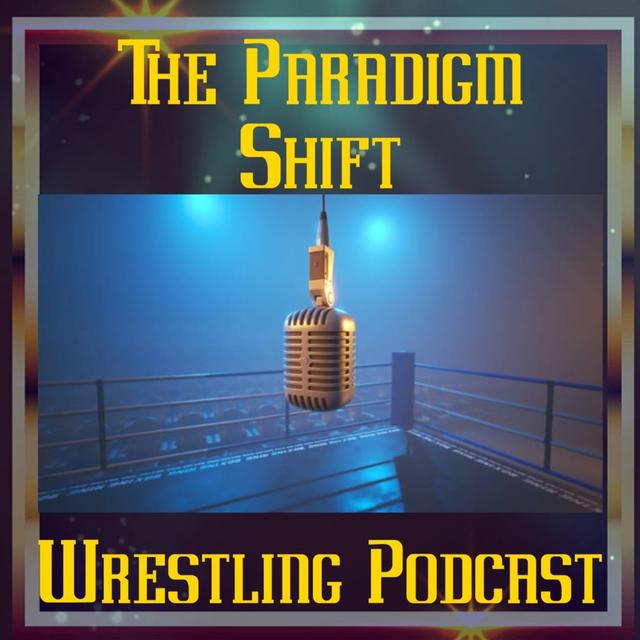Paradigm Shift No Way Out 2001 - podcast episode cover