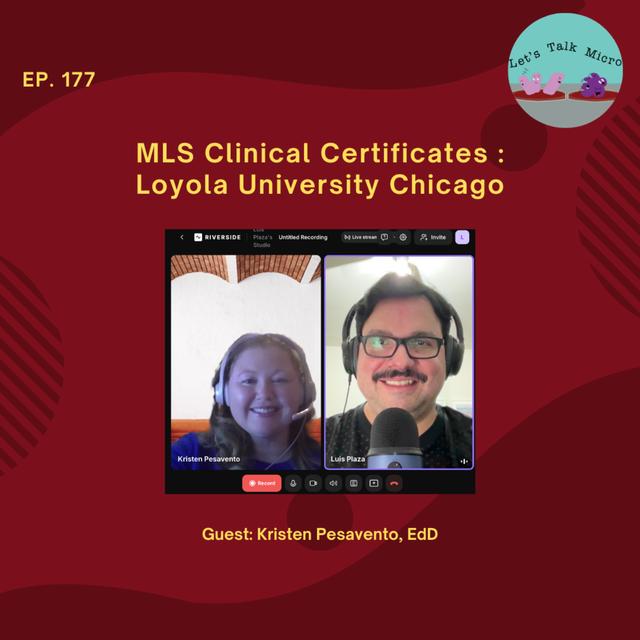 177: MLS Clinical Certificates : Loyola University Chicago - podcast episode cover