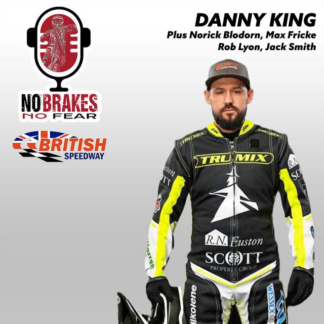 2024 - Week 17: DANNY KING, plus Norick Blodorn, Rob Lyon & Jack Smith - podcast episode cover