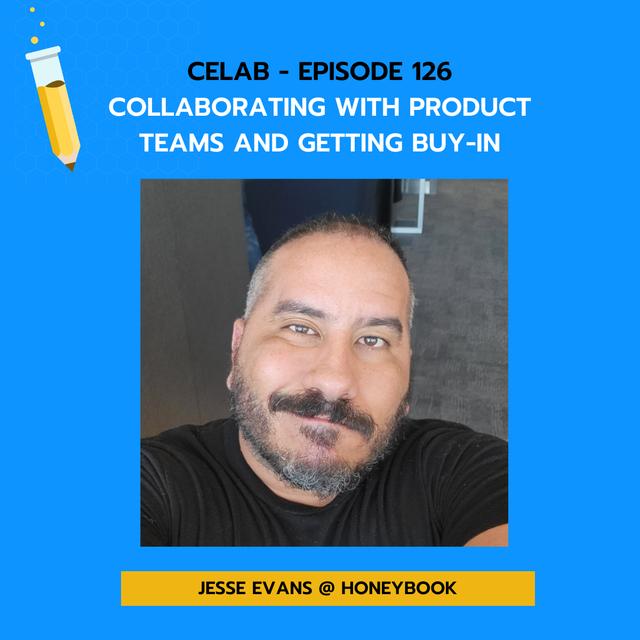 Episode 126 - Jesse Evans - Collaborating with Product Teams and Getting Buy-In - podcast episode cover