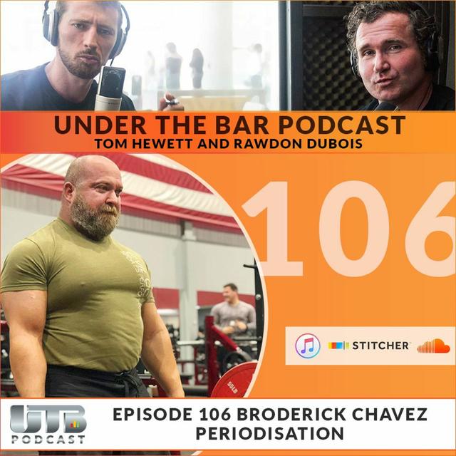 The Evil Genius Broderick Chavez - Periodisation, Ep. 106 of UTB Podcast - podcast episode cover