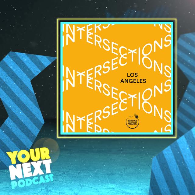 70: Intersections: Los Angeles - podcast episode cover