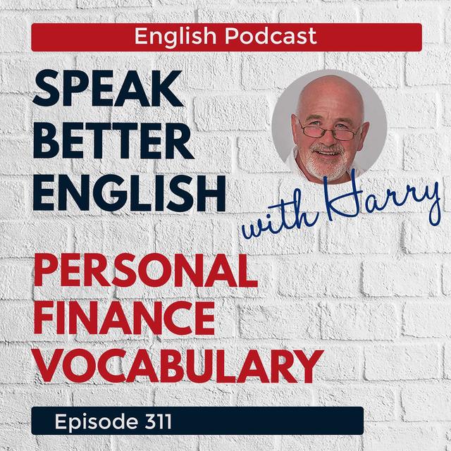 Speak Better English with Harry | Episode 311 - podcast episode cover