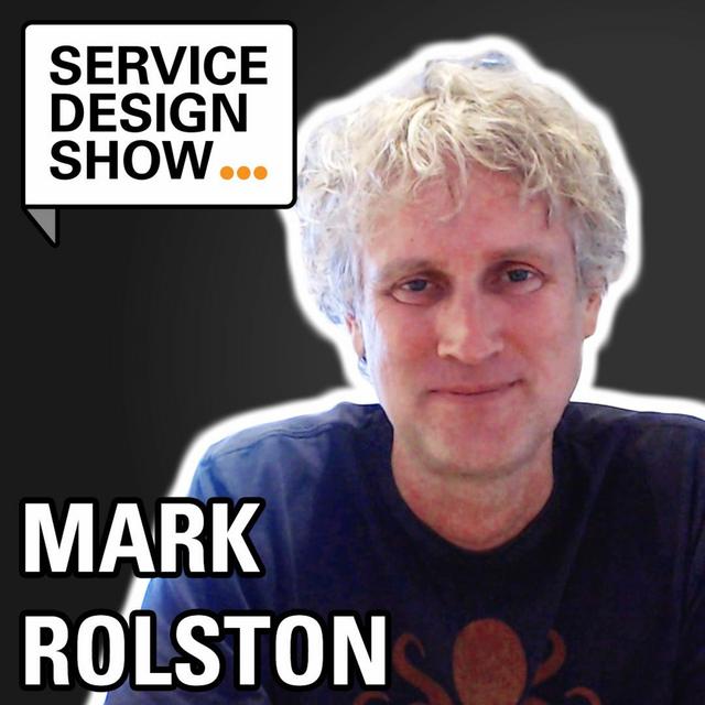 The blurring boundary between product and service design / Mark Rolston / Episode #33 - podcast episode cover
