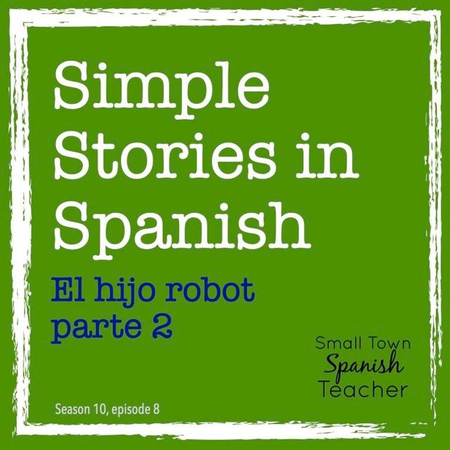 El hijo robot, parte 2 - podcast episode cover