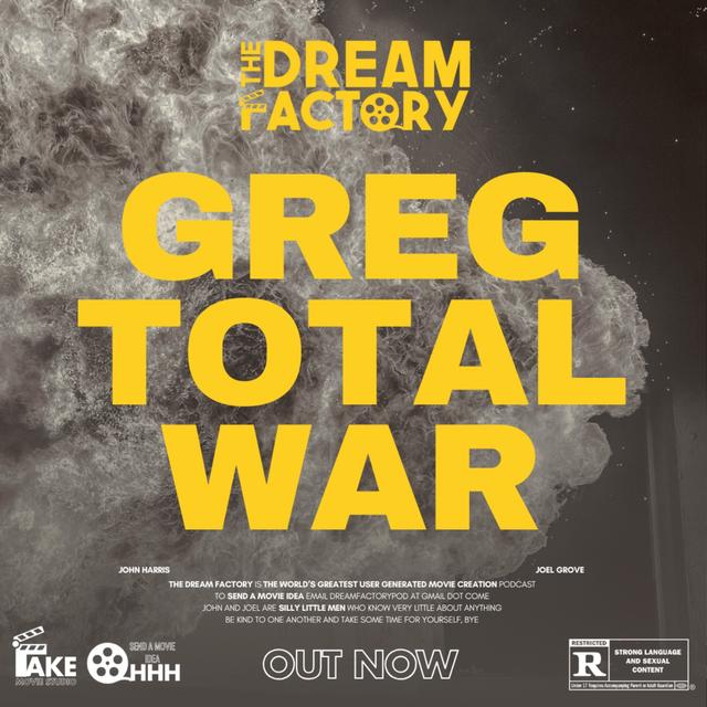 Greg Total War - podcast episode cover