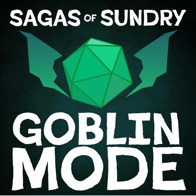 Introducing: Critical Role & Sagas of Sundry | Goblin Mode - podcast episode cover