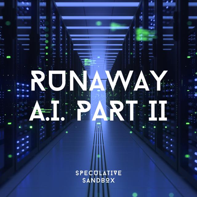 47. RUNAWAY A.I. PART II: ChatGPT and what it means to be a writer - podcast episode cover