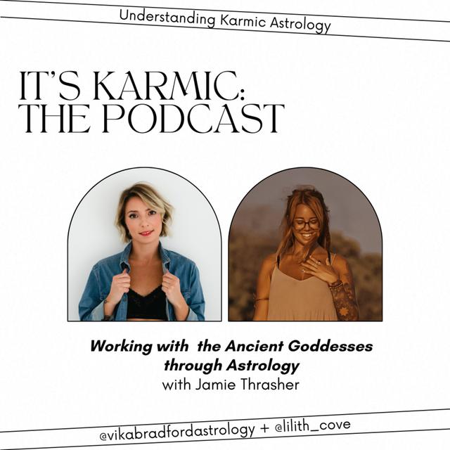 Working with  the Ancient Goddesses through Astrology with Jamie Thrasher - podcast episode cover