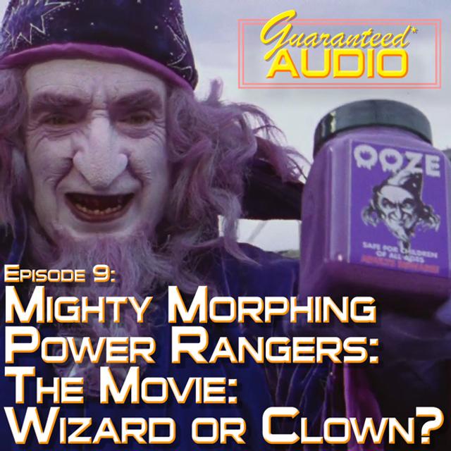 Episode 9: Mighty Morphing Power Rangers: The Movie: Wizard or Clown?? - podcast episode cover