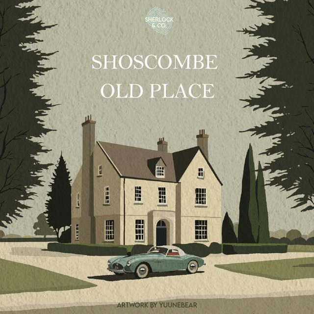 Shoscombe Old Place - Part One - podcast episode cover