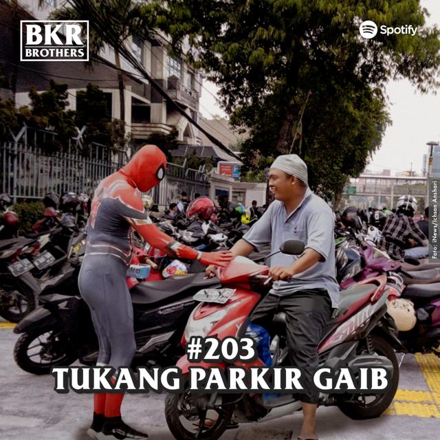 #203 Tukang Parkir Gaib - podcast episode cover