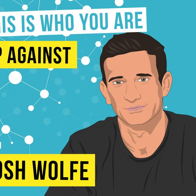 Josh Wolfe - This is Who You Are Up Against - [Invest Like the Best, EP.76] - podcast episode cover