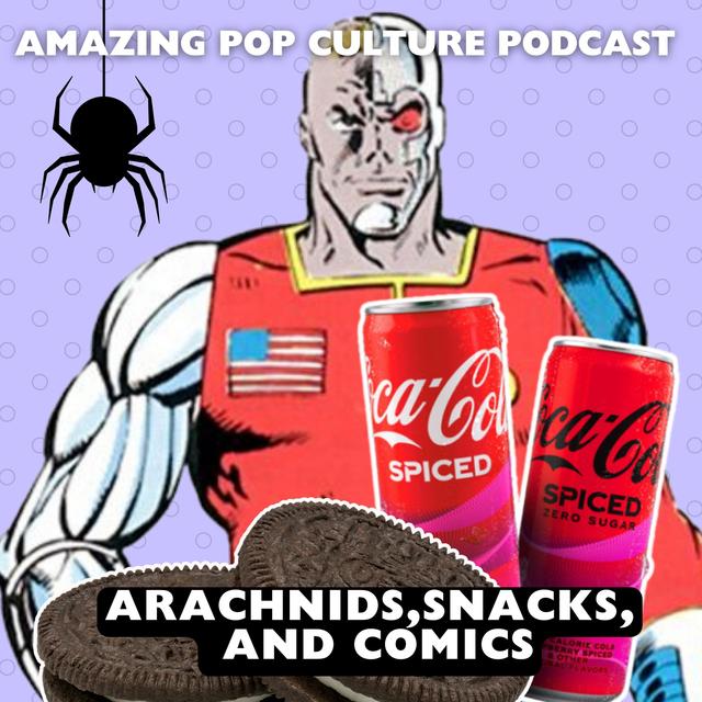Arachnids, Snacks, and Comics - podcast episode cover
