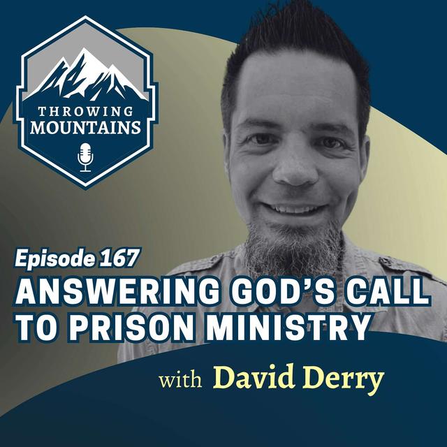 Answering God's Call to Prison Ministry with Cru's David Derry - podcast episode cover