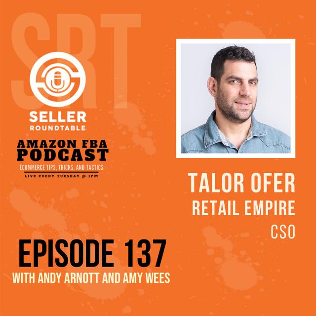 Effortlessly Get Your Products Into Retail - Amazon Seller Tips with Talor Ofer - Part 1 - podcast episode cover