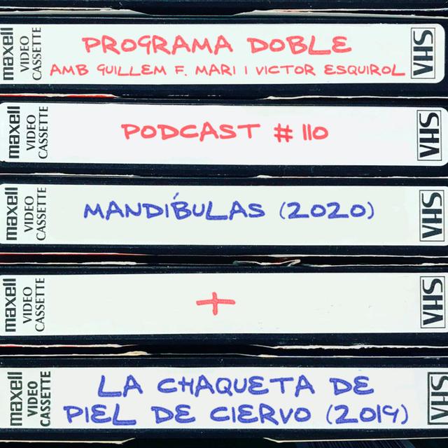 Programa Doble #110: Mandíbulas + La chaqueta de piel de ciervo - podcast episode cover