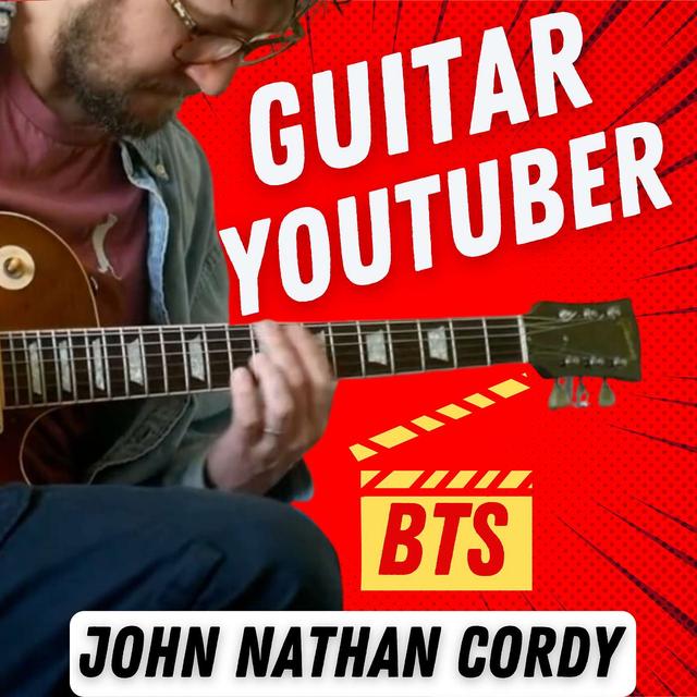 63. Inside the Life of Guitar YouTuber John Nathan Cordy - podcast episode cover