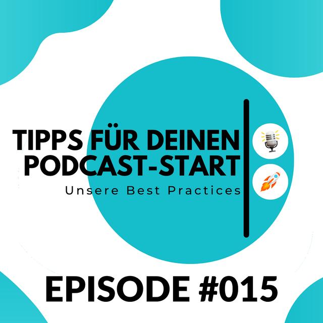 LC015 - Tipps & Tricks für Deinen Podcast-Start - podcast episode cover