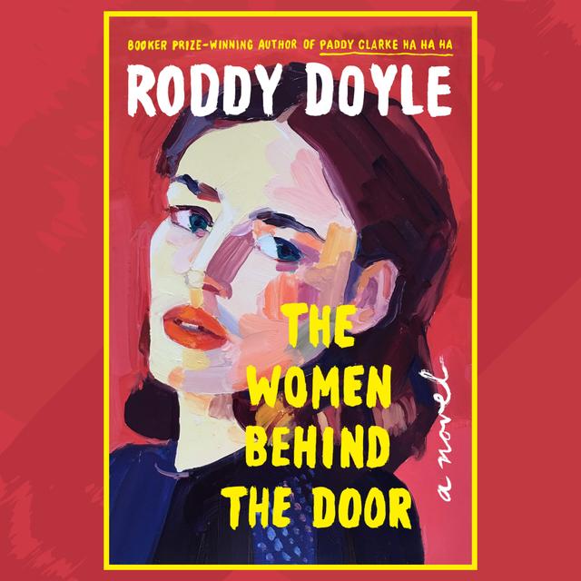 The Book Show | Roddy Doyle – The Women Behind the Door - podcast episode cover