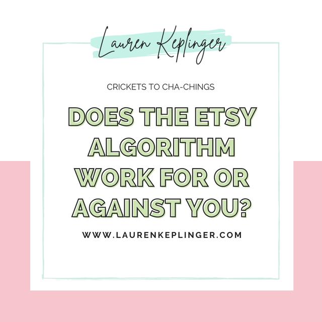 142. Does the Etsy algorithm work for or against you? - podcast episode cover