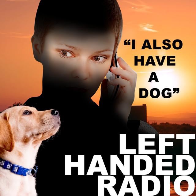 "I Also Have A Dog" - podcast episode cover