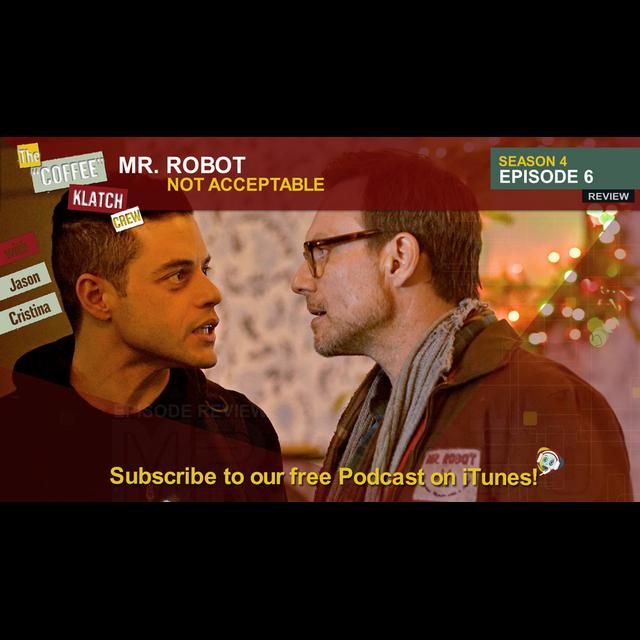 MrR – Mr Robot S4 E6 406 Not Acceptable - podcast episode cover