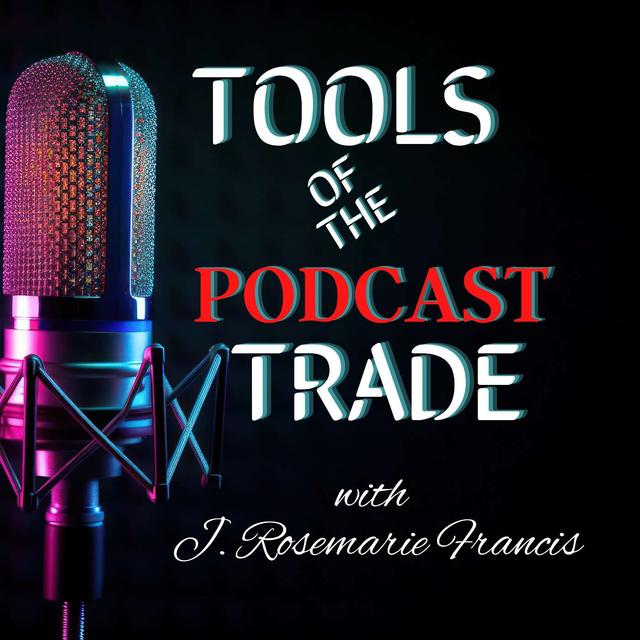 Just Choose a Microphone and Start Your Podcast w/J. Rosemarie - podcast episode cover