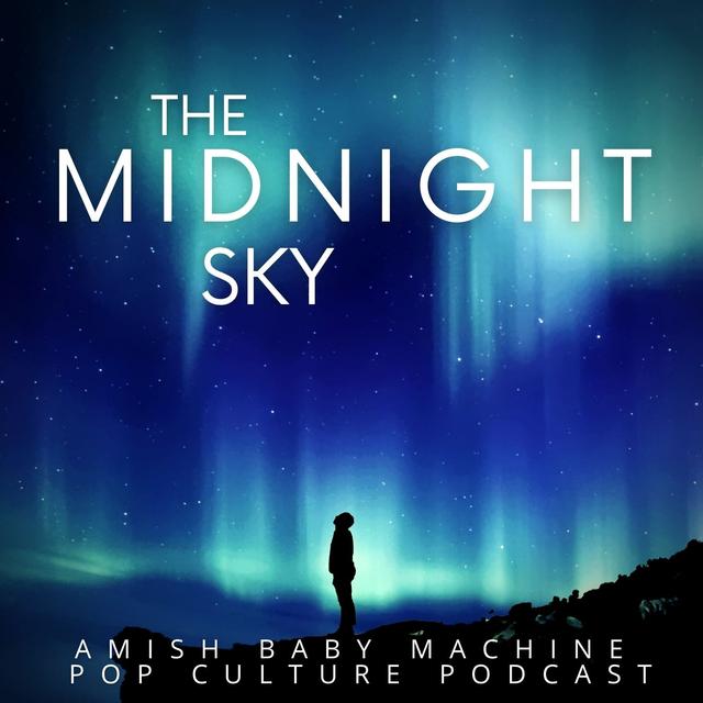 The Midnight Sky - podcast episode cover