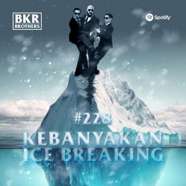 #228 Kebanyakan Ice Breaking - podcast episode cover