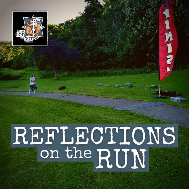 Reflections on the Run - podcast episode cover