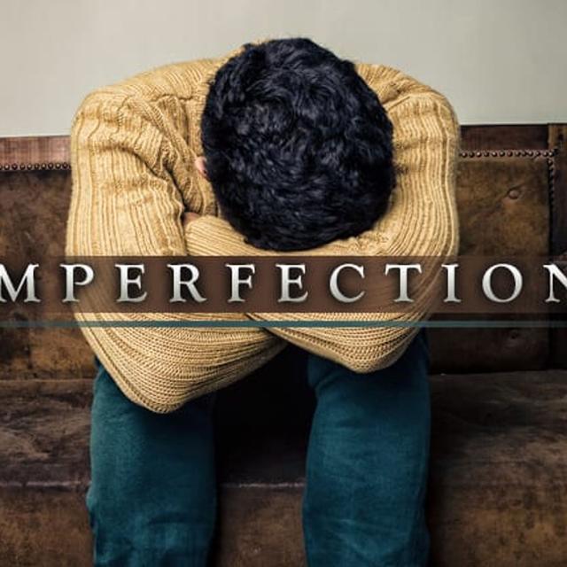 How should we view our Imperfections? - podcast episode cover