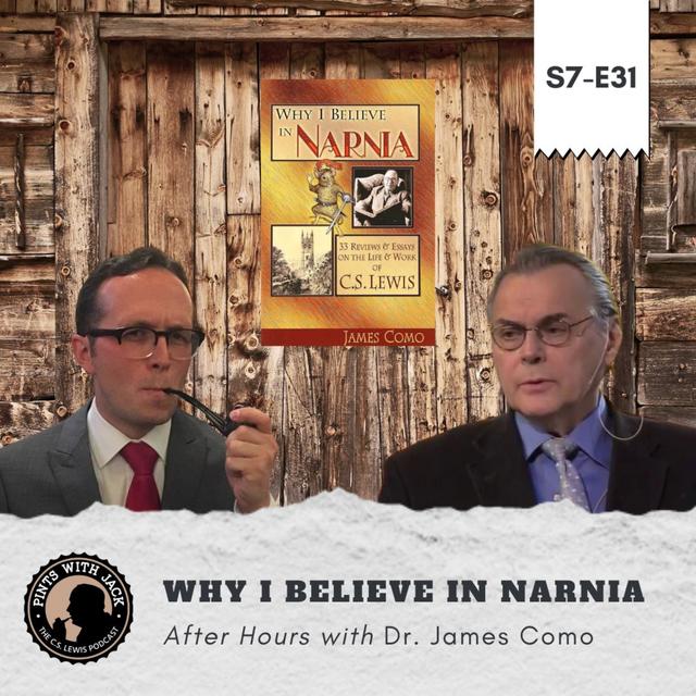 S7E31 – AH – "Why I Believe in Narnia", After Hours with James Como - podcast episode cover
