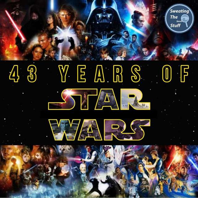 057 - 43 Years of Star Wars - podcast episode cover