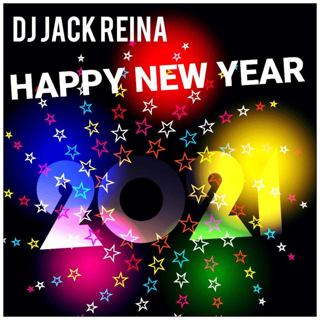 Episode 19: DJ Jack Reina - Happy New Year 2021 - podcast episode cover
